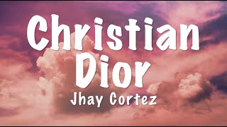 Jhay Cortez - Christian Dior (Letra/lyrics) HD