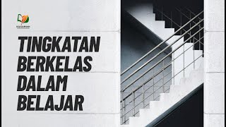Tingkatan Berkelas dalam Belajar