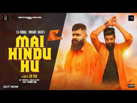 MAI HINDU HU Official Song  VIKRANT RATHI  CA RUDRA I V RAKX MUSIC  GARV SE KAHO HUM HINDU HAI