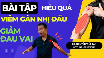 Bài tập giảm đau vai do VIÊM GÂN NHỊ ĐẦU | Khớp Việt Official