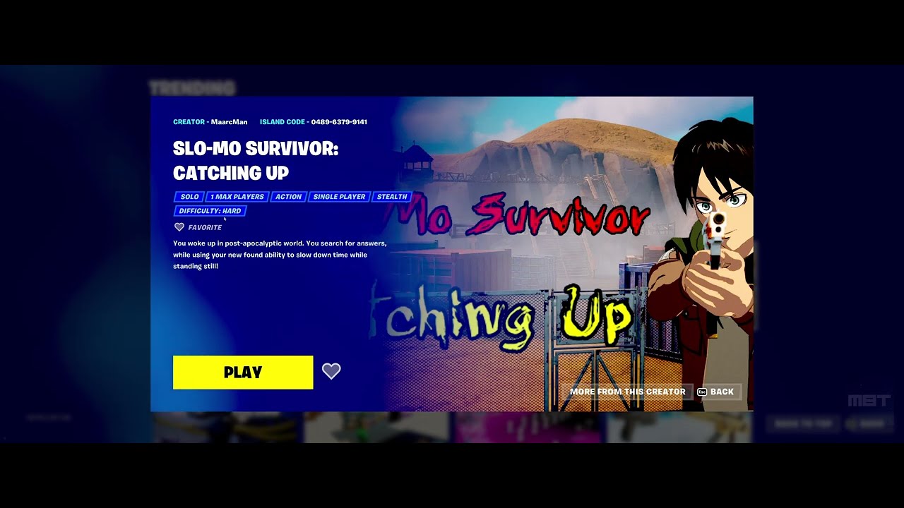 [ISLAND CODE] FORTNITE: Slo Mo Survivor Catching Up - WHAT IS THE CODE? - WHERE TO ENTER?
