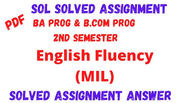 Sol 2nd Semester Solved Assignment English Fluency (MIL) || Ba Prog & B.Com Prog | Sarkari Result