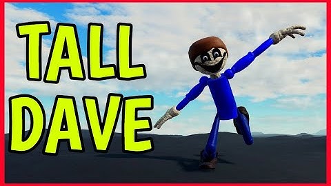 How to get TALL DAVE Badge in BECOME TIKY AND EVERYTHING ELSE AGAIN Roblox