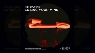 Midi Culture - Losing Your Mind