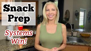 Snack Prep to Stay Thin or Lose Weight ~ Systems Work!