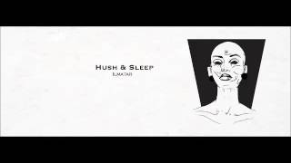 Hush & Sleep   Lynefer