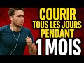 Courir tous les jours pendant 1 mois : Bonne idée ou pas ?