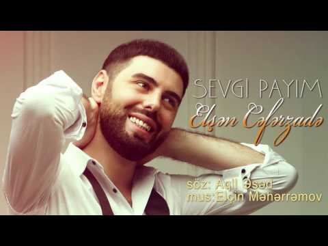 Elşən Cəfərzafdə -  Sevgi payım 2016