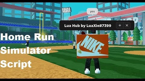 Home Run Simulator Script [LuaXe]