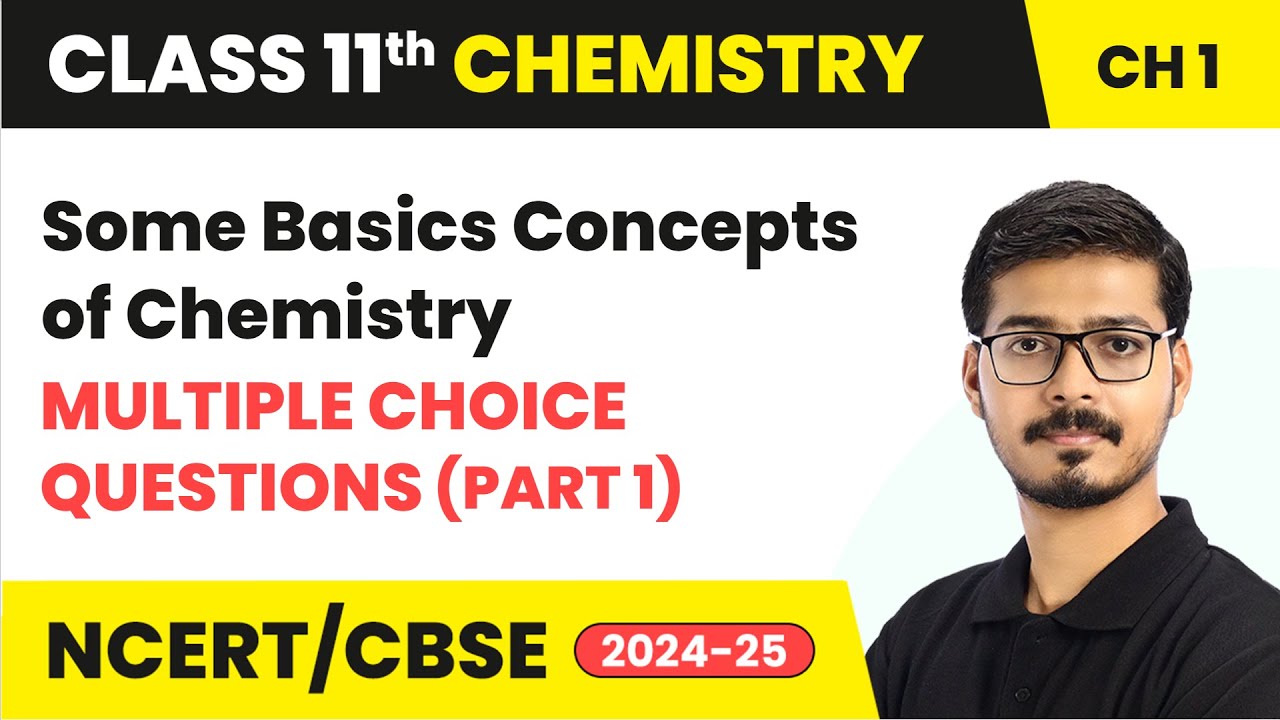 Some Basic Concepts of Chemistry - MCQs (Part 1) | Class 11 Chemistry Chapter 1 | CBSE 2025-26