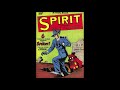 Comic reflections episode 299 jul 18 2017 the spirit  will eisner at 100