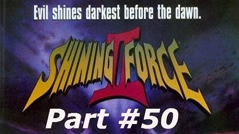 Shining Force II : Part #50 - Battle on the Hole-filled Bridge