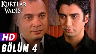 Kurtlar Vadisi  4.Bölüm | FULL HD YENİ