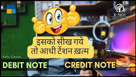 Debit Note and Credit Note in Tally Prime | Chapter 9 | Tally Prime Classes #tallyprime