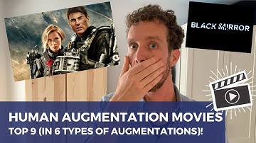 HUMAN AUGMENTATION MOVIES & SERIES | 6 Augmentations & 9 Examples - Peter Joosten MSc.