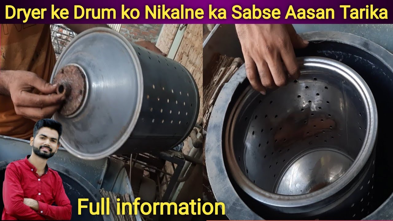 How To Dryer Washing Machine Drum open Dryer Ke Drum Ko Nikalne Ka