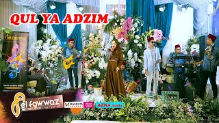 QUL YA ADZIM *** EL FAWWAZ *** Paasss Musiknyaa