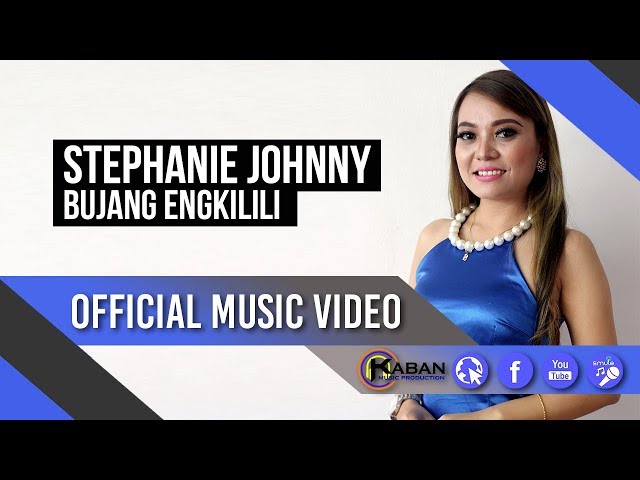 Bujang Engkilili by Stephanie Johnny (Official Music Video) class=