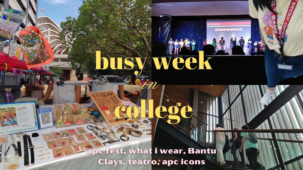 college vlog: APC Fest, what I wear, Bantu Clays, theater play, hangout with friends