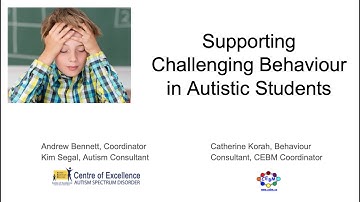 Supporting Challenging Behaviour in Autistic Students