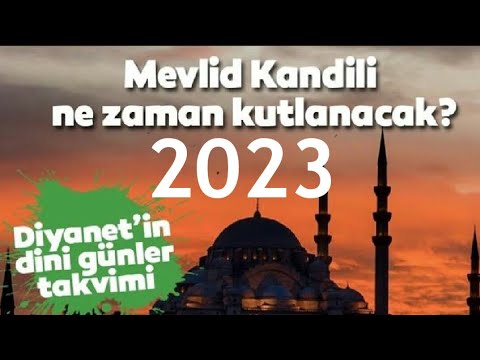 2023 Mevlid Kandili Ne Zaman?