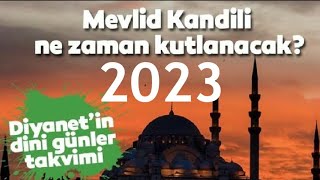 2023 Mevlid Kandili Ne Zaman?