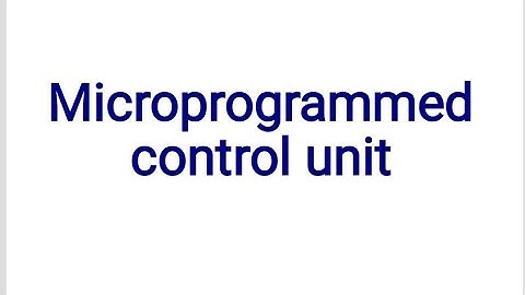 Microprogrammed control unit Explained in Hindi