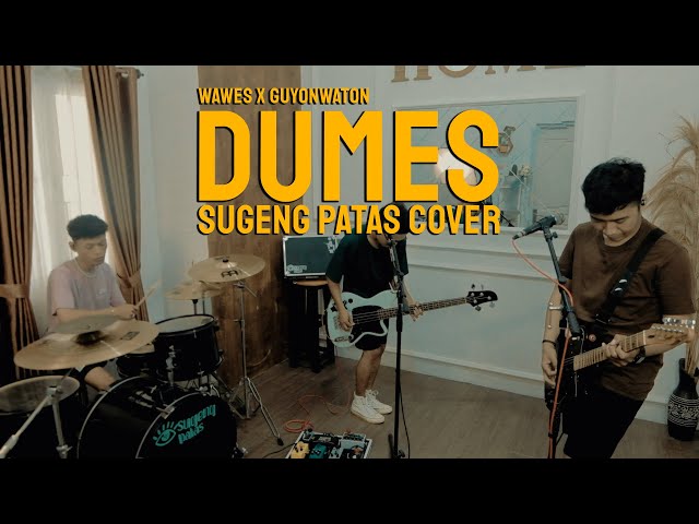 Wawes x GuyonWaton - Dumes (Pop Punk Version by Sugeng Patas) class=
