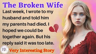 The Broken Wife | Learn English Through Story | Level 1 - Graded Reader | English Audio Podcast