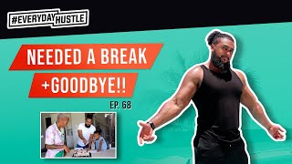 I NEED A BREAK! + GOODBYE 👋🏽 | EP. 68