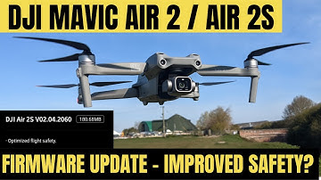 DJI MAVIC AIR 2 / AIR 2S NEW FIRMWARE UPDATE V02.04.2060 - IMPROVED FLIGHT SAFETY? DJI FLY 1.4.8