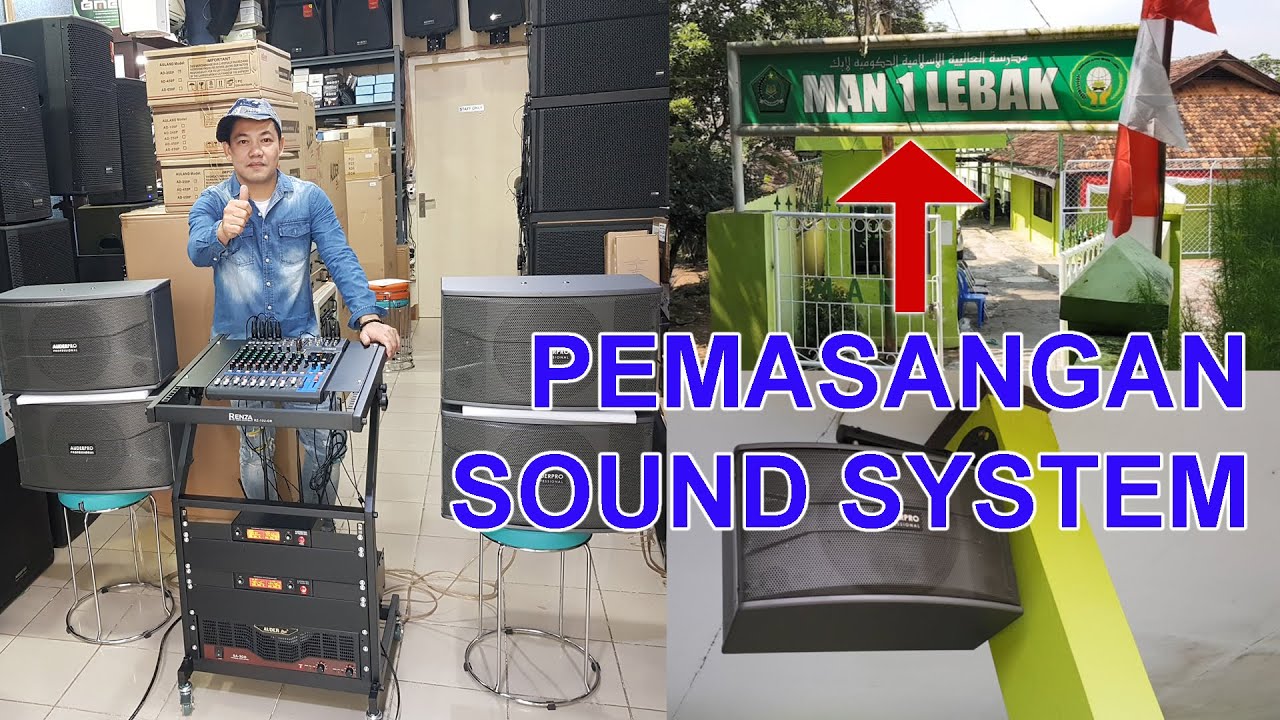 Tutorial + Cara Setting & Pasang Sound System Lapangan Upacara | Sekolah MAN 1 LEBAK | Merk AUDERPRO