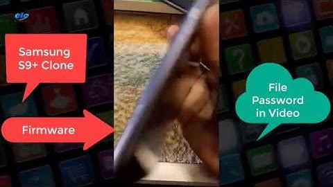 Samsung S9 Plus Clone Firmware Password free in video