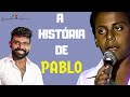 A HISTÓRIA DE PABLO (A VOZ ROMÂNTICA)