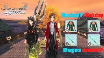 Membahas equipment merchant vs equipment workshop - Sword Art Online Integral Factor