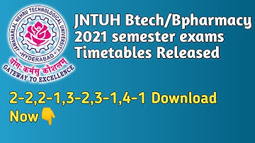 JNTUH Btech/Bpharmacy 2-1 2-2 3-1 3-2 4-1 supply Regular semesters 2021 Timetables Released JNTU TS