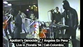 Apolion's Genocide - 7 Angeles en Pena - Live 1994, Floralia, Cali - Colombia