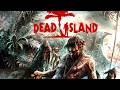 СТРИМ - Dead Island - Отпуск не удался!