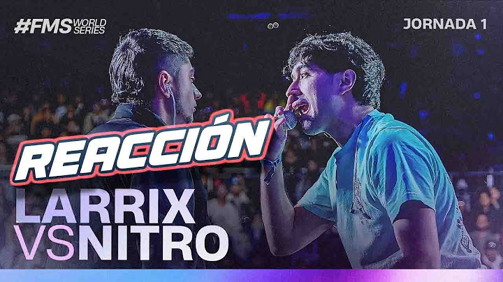 LARRYX VS NITRO FMS WORLD SERIES 24 Jornada 1 I BOLIVIA I Urban Roosters