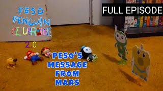 Peso Penguin Clubhouse 2.0 S1E3: Peso's Message From Mars