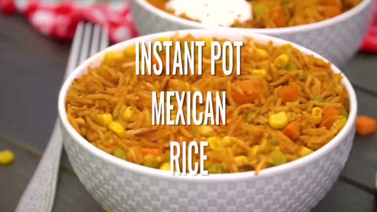 Instant Pot Mexican Rice Recipe Cooking With Passion Easy Instant