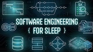 Everything About Software Engineering For Sleep