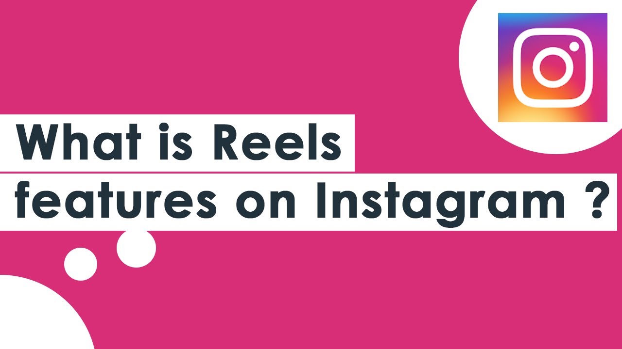 What is Reels features on Instagram ? Review on Instagram Reels ...