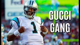 Cam Newton Highlights 2017-18 || "Gucci Gang" || HD