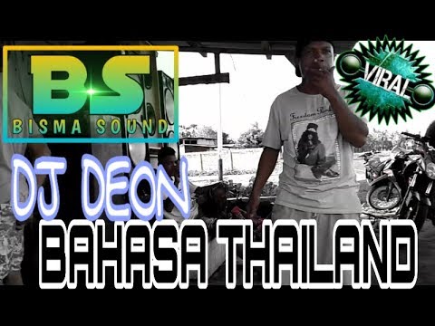 dj_deon_bahasa_thailand,-terbaru-2019-bisma-sound