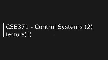 CSE372 - Control Systems (2) Lecture (1) - Introduction