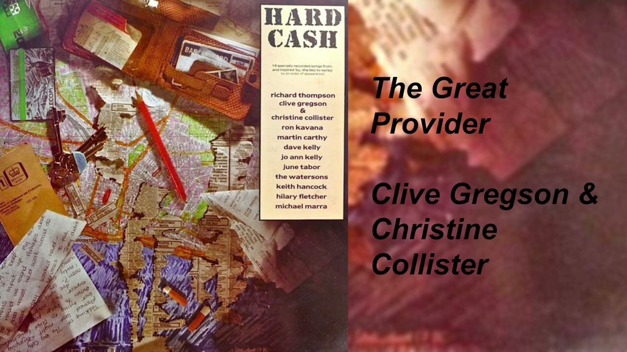Clive Gregson & Christine Collister, "The Great Provider"