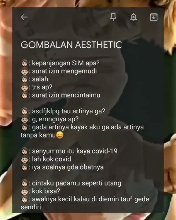 Story wa 30 detik - Gombalan Aesthetic part 1