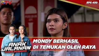 Mondy Berhasil Di Temukan Oleh Raya - Anak Jalanan A New Beginning