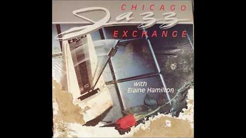 Chicago Jazz Exchange With Elaine Hamilton (Full Album, Vinyl Rip)